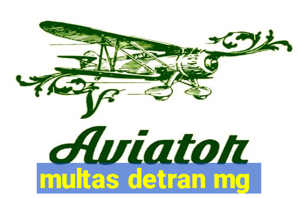 multas detran mg